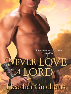 cover image of Never Love a Lord